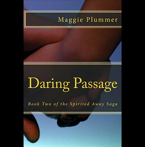 "Daring Passage" by Maggie Plummer